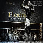 Justmic Teams Up with Xay Hill in ‘Flexin’: A Bold Anthem of Faith and Strength for the Christian Community