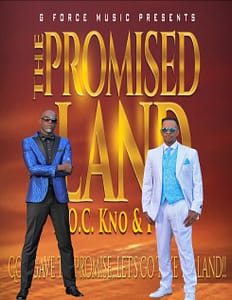 G Force Music (DOC KNO & PRIZM) Drops "The Promise Land" Album!