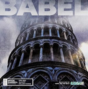 Mitch Darrell & Berg on the Beat - Babel (feat. Dru Bex, Alcott & Dillon Chase)