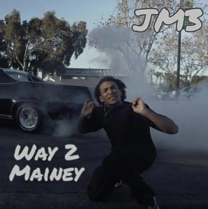 Jm3 - Way 2 Mainey