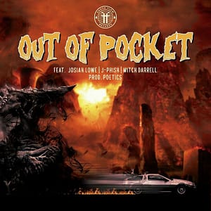 Out of Pocket featuring Josiah Lowe, J-Phish & Mitch Darrell