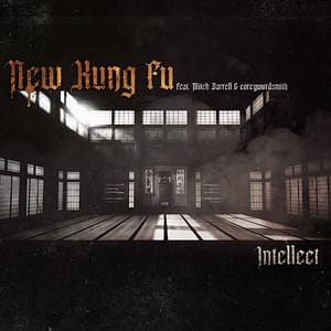 iNTELLECT, "New Kung Fu" ft. Mitch Darrell, coreywordsmith