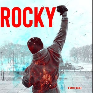 A-Ram "Rocky" Ft. Aable