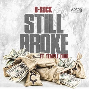 D-Rock - Still Broke (feat. Temple Dior)