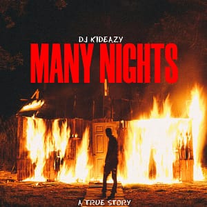 DJ Kideazy - Many Nights