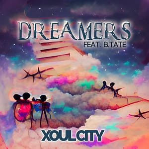 Xoul City Drops 'Dreamers' (feat. BTate)
