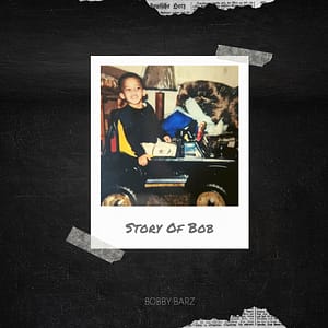 Bobby Barz  - Story Of Bob EP