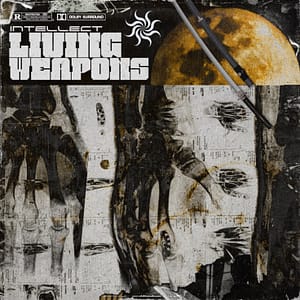 iNTELLECT, 'Living Weapons' Album Details