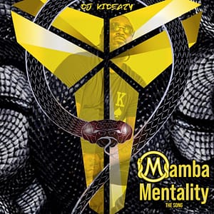 DJ Kideazy - Mamba Mentality