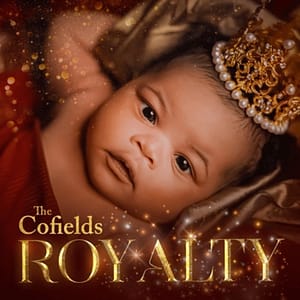 Audio Preview - The Cofields “Royalty” (feat Luke G)