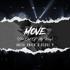 Knick Knack x Dedge P - Move