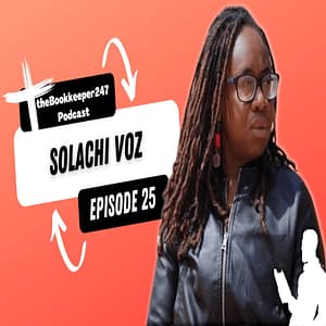 theBookkeeper247 Podcast with Guest Solachi Voz