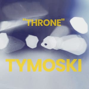 Tymoski - Throne