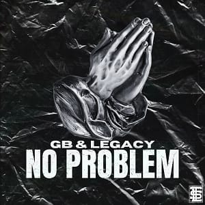 GB & Legacy Give-And-Go On "No Problem"