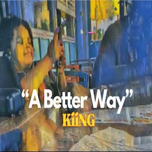 KiiNG - A Better Way