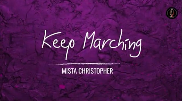 Mista Christopher - Keep Marching