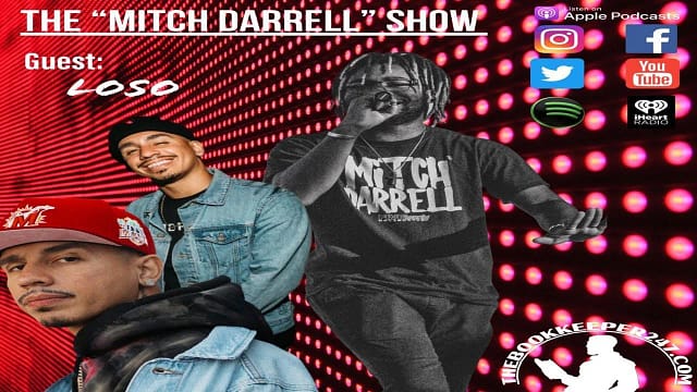 the Mitch Darrell Show episode 5 with Guest Loso (Season 2)