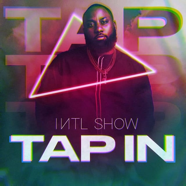 International Show feat. Rapzilla "Tap In”