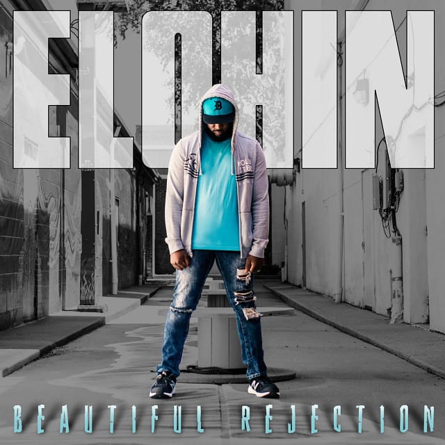 Elohin - Beautiful Rejection