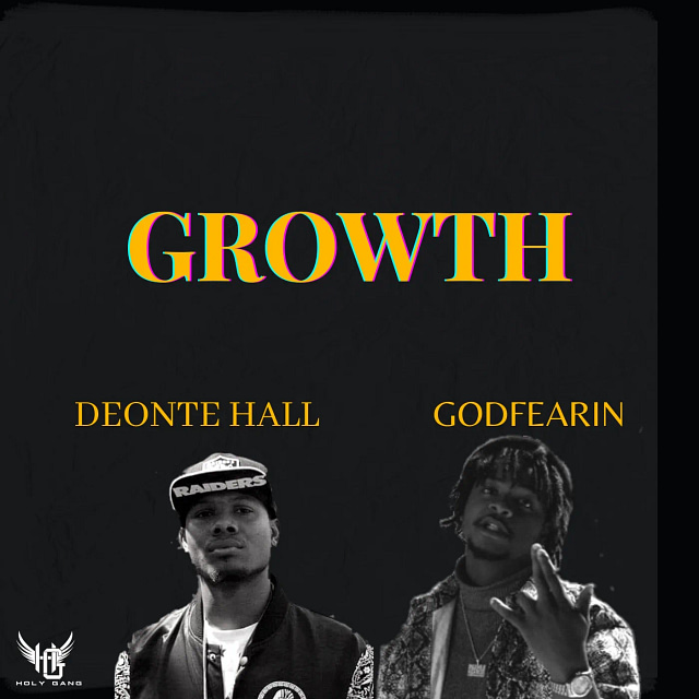 Deonte Hall featuring "GodFearin" Drops “Growth”