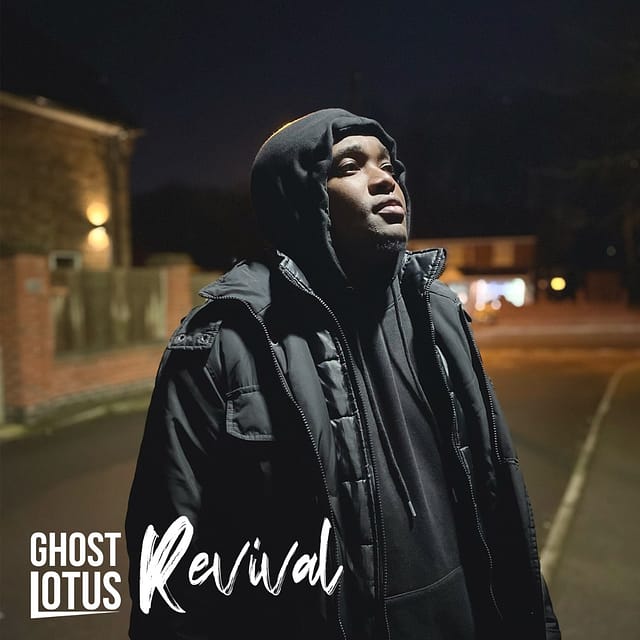 UK Artist GhostLotus releases New Single - Revival