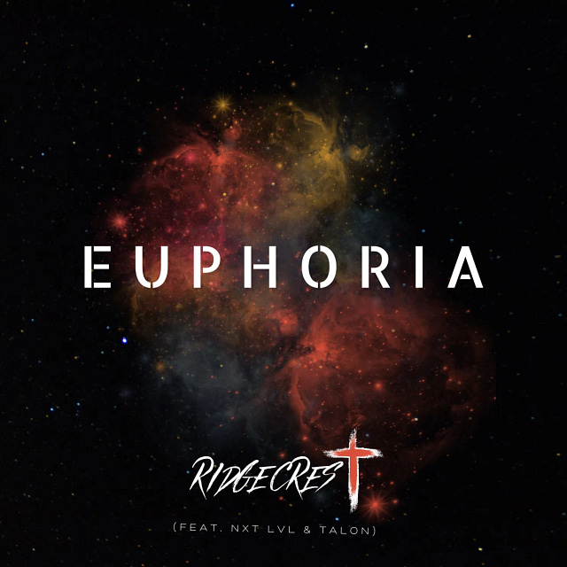 Ridgecrest - Euphoria (feat. nXt LvL & Talon)