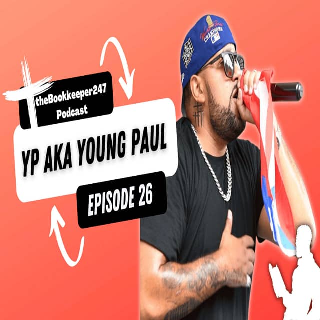 theBookkeeper247 Podcast Episode 26 with Guest YP AKA Young Paul