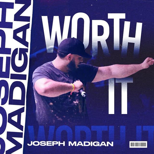 Joseph Madigan - Worth It