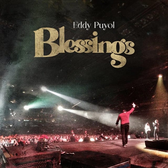 Eddy Puyol "Blessings"